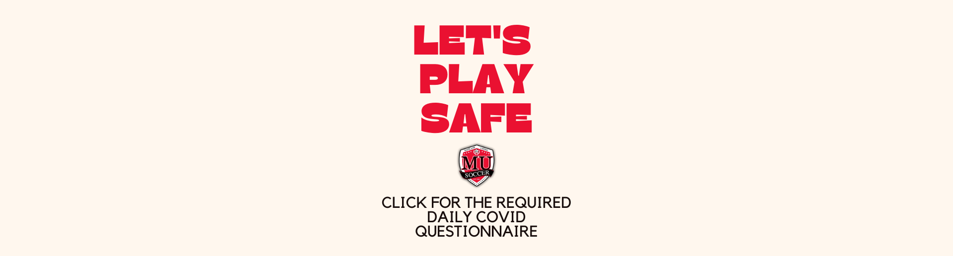 Play Safe - Daily COVID Questionnaire - Fall 2021